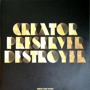 Creator, preserver, destroyer